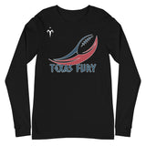 Texas Fury Unisex Long Sleeve Tee