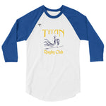 Titan Rugby 3/4 sleeve raglan shirt